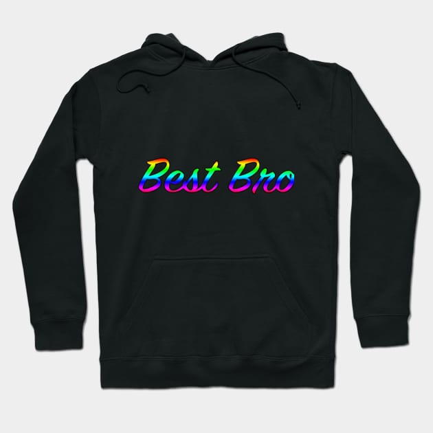 Best bro Hoodie by lenn